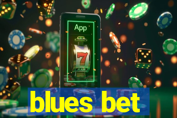 blues bet